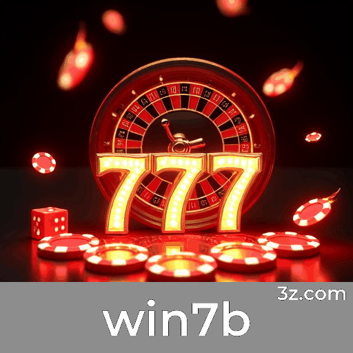 win7b: Plataforma Confiável de Cassino e Apostas